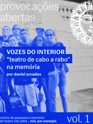 Capa da publica&ccedil;&atilde;o Vozes do Interior: Teatro de Cabo a Rabo na Mem&oacute;ria
