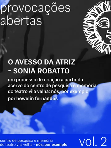 Capa da publica&ccedil;&atilde;o O Avesso da Atriz: S&ocirc;nia Robatto