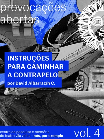 Capa da publica&ccedil;&atilde;o Instru&ccedil;&otilde;es para Caminhar a Contrapelo