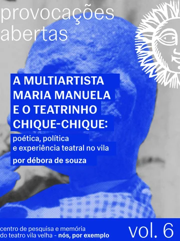Capa da publica&ccedil;&atilde;o A Multiartista Maria Manuela e o Teatrinho Chique-Chique